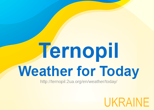 Weather for today Ternopil, accurate weather forecast hourly Weather for today Ternopil, accurate weather forecast hourly
